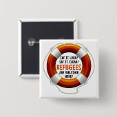 避難者は正方形ボタンを歓迎します 缶バッジ (正面&裏面)