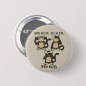 邪悪なサルを聞かない – 新規 缶バッジ (正面&裏面)