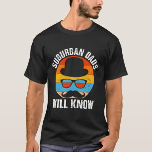 郊外のパパがライフスタイルの趣味の習慣Pasを知る Tシャツ
