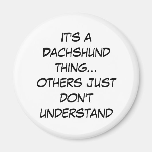 郊外チカゴランドダックスシュント愛好家 マグネット (正面)
