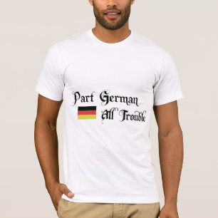 部分のドイツ語すべての悩み Tシャツ