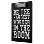 部屋の中で最も難しい労働者 – 感動的 クリップボード (左)