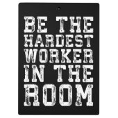 部屋の中で最も難しい労働者 – 感動的 クリップボード (裏面)