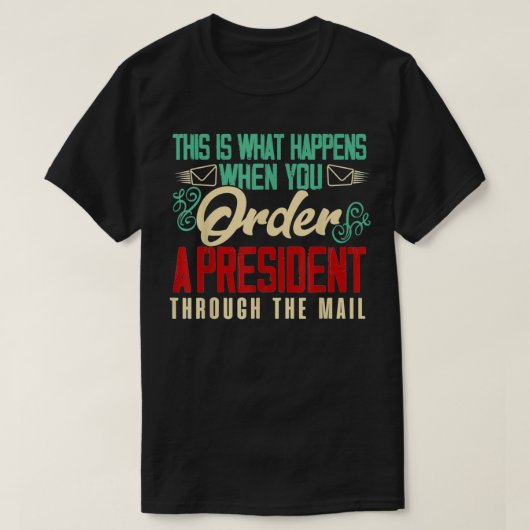 郵便で社長を注文する時 Tシャツ (デザイン正面)