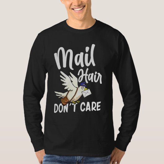 郵便カッコいい人郵便の髪はメール気にマン Tシャツ (正面)