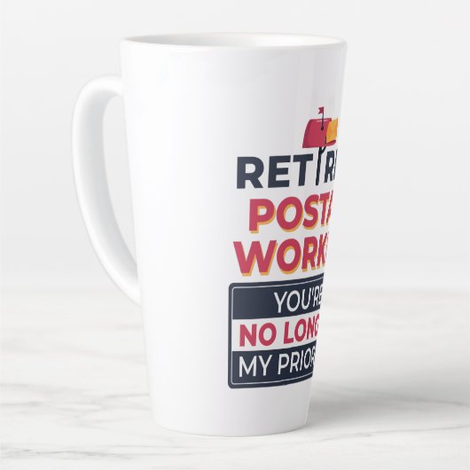 郵便勤務者の退職が自分の優先順位でなくなった カフェラテマグ (左アングル)