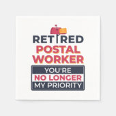 郵便勤務者の退職が自分の優先順位でなくなった スタンダードカクテルナプキン (正面)