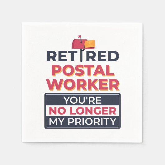 郵便勤務者の退職が自分の優先順位でなくなった スタンダードカクテルナプキン (正面)