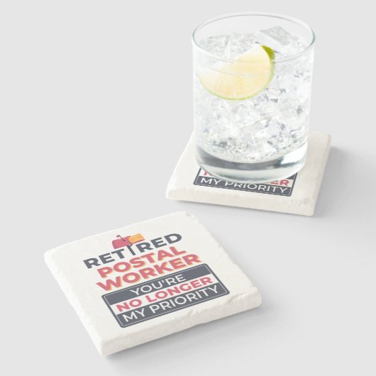 郵便勤務者の退職が自分の優先順位でなくなった ストーンコースター (横)