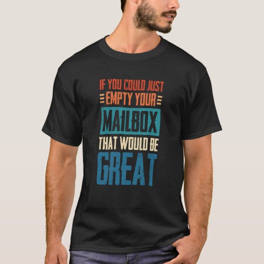 郵便受けを空にしてくれたら Tシャツ (正面)
