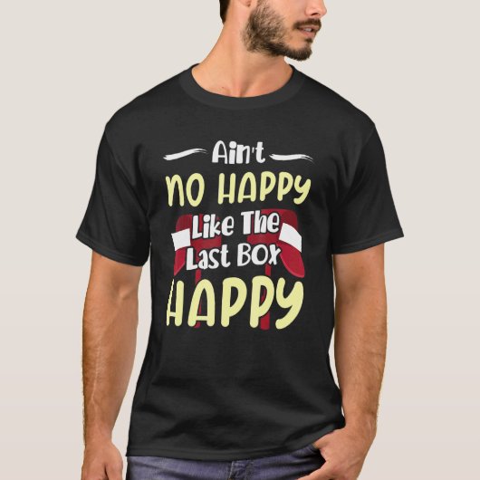郵便局員AinT最後のように幸せではない Tシャツ (正面)