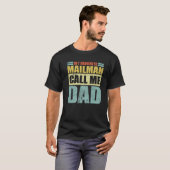 郵便配達おもしろい人が私にお気に入りのパパ父と呼ぶ Tシャツ (正面フル)