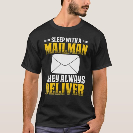 郵便配達員の郵便配送業者のPoと一緒に寝る Tシャツ (正面)