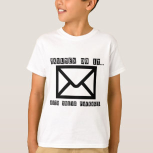 郵便配達員は... 荷物でそれをやるのさ。 Tシャツ