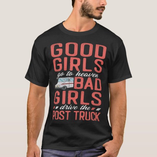 郵便配達員ガール良い女の子天国悪いGに行く Tシャツ (正面)