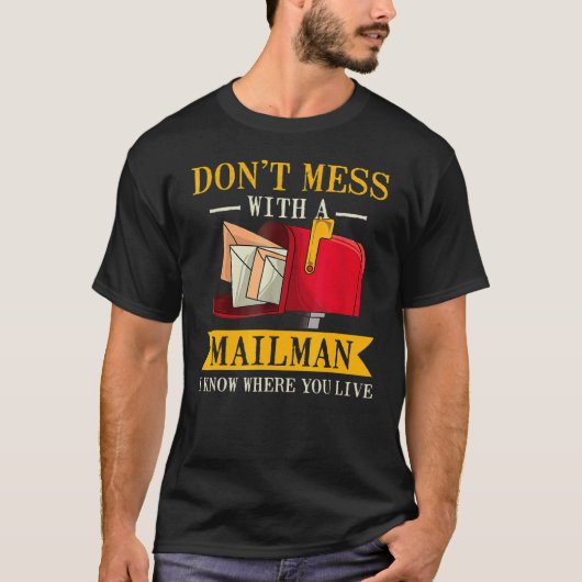郵便配達員郵便配達員を混乱させない Tシャツ (正面)