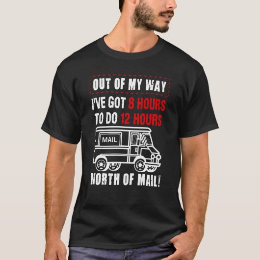 郵便配達車の運転手 メッセンジャー または郵便配達員 Tシャツ (正面)