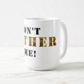 都市Hottie: 私に迷惑を掛けないで下さい! マグ (正面右)