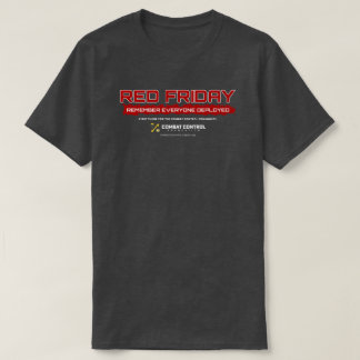 配備された全ての人を忘れない|レッドフライデー|CCT Tシャツ