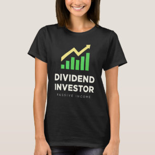 配当投資家受動的株式市場利益 Tシャツ