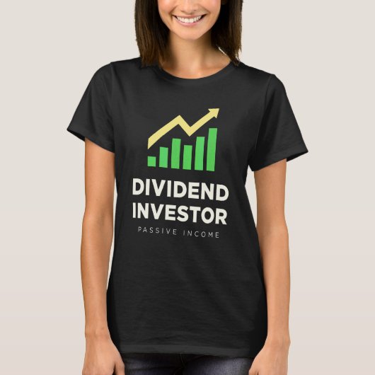 配当投資家受動的株式市場利益 Tシャツ (正面)