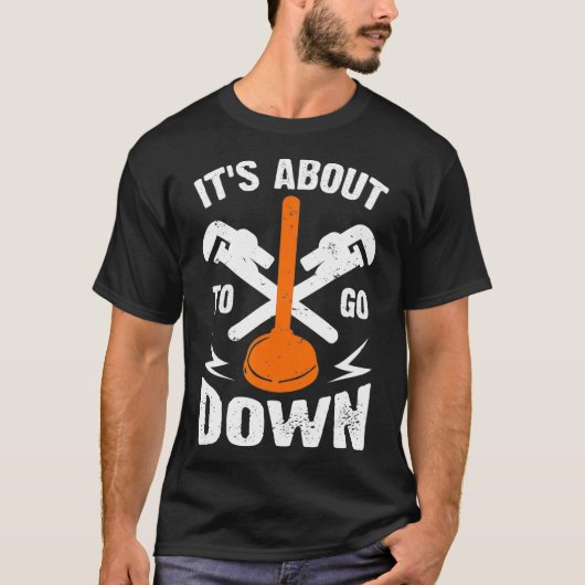 配管工のパイプを下ろそうとしている Tシャツ (正面)