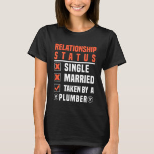 配管工の人間関係状態 Tシャツ