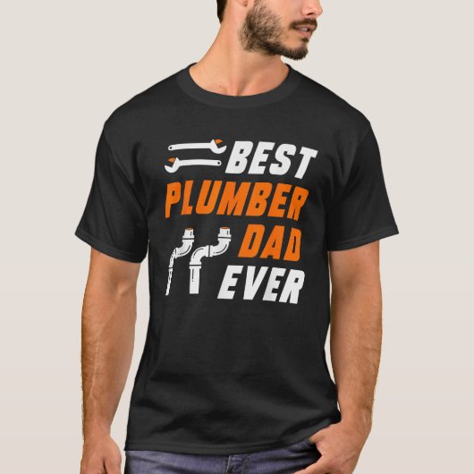 配管工最高のパパEver Plumbing Tシャツ (正面)