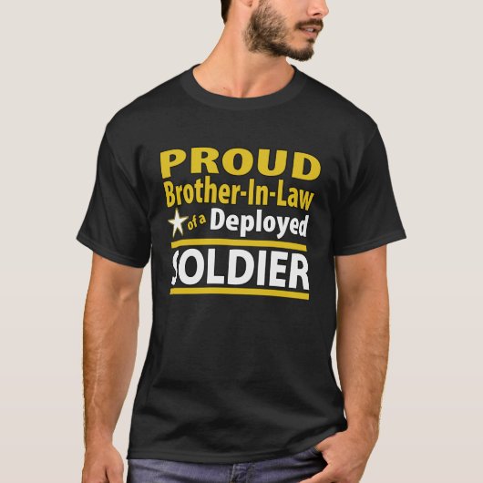 配置された兵士の誇り高い義理の兄弟 Tシャツ (正面)