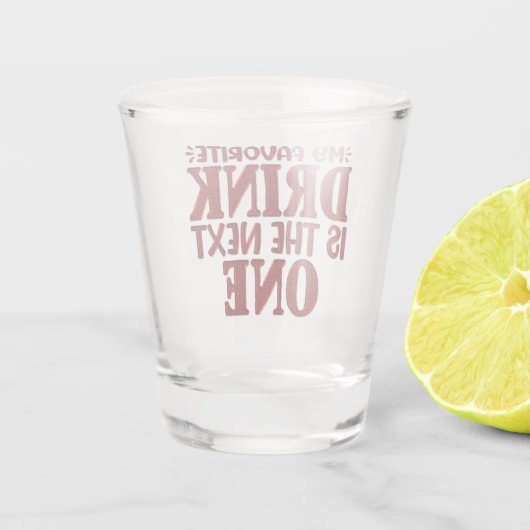 酒お気に入りのが次だ ショットグラス (裏面)