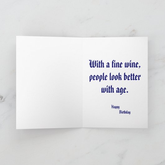 酒のよう素晴らしに年を取ると人は快くなる。 カード (内部)