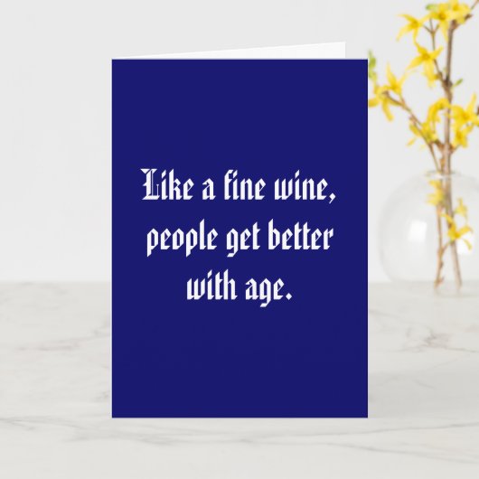 酒のよう素晴らしに年を取ると人は快くなる。 カード (黄色い花)