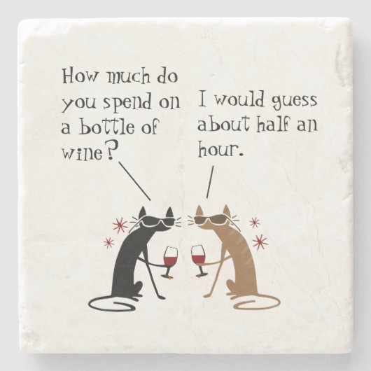 酒のボトルに幾ら費やしているか ストーンコースター (正面)