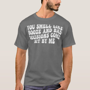 酒の匂いがする来と決断が Tシャツ