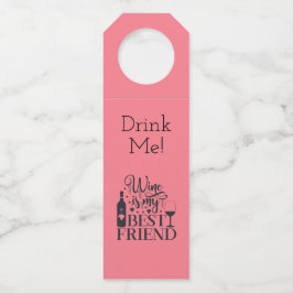 酒は僕の友最高のだ ボトルネックタグ