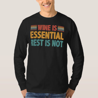 酒は欠かせない Tシャツ