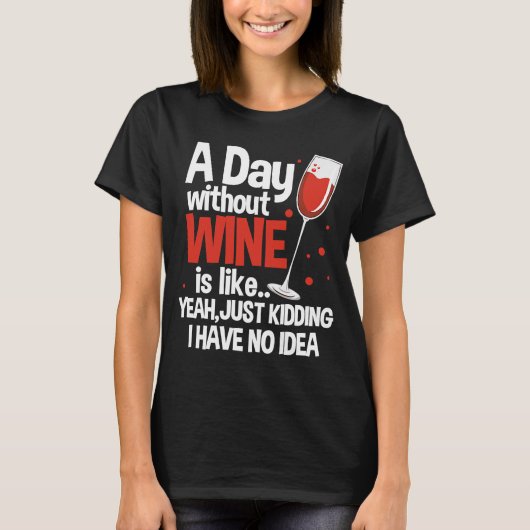 酒を飲まぬ日は冗談の如し Tシャツ (正面)