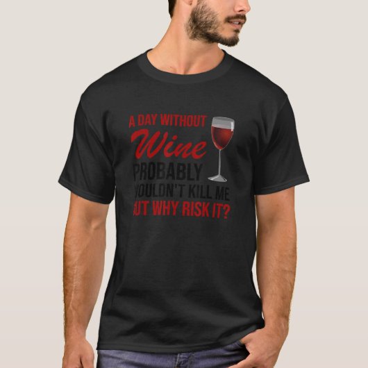酒を飲む飲み者がいない日 Tシャツ (正面)