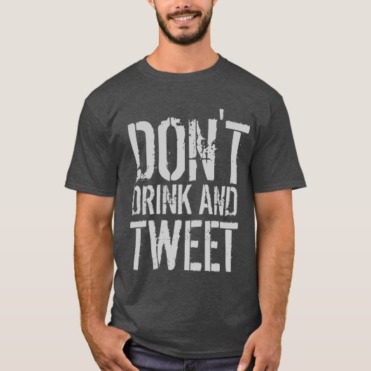 酒を飲んでツイートするな 笑 Tシャツ (正面)