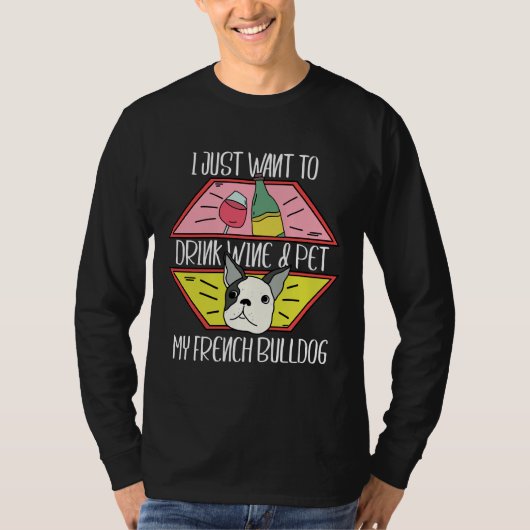 酒を飲んでブルドッグを愛撫フランスのする Tシャツ (正面)