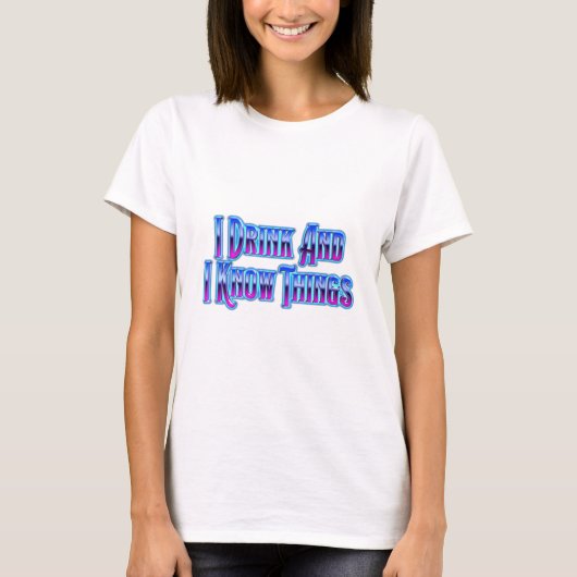 酒を飲んで知っている Tシャツ (正面)