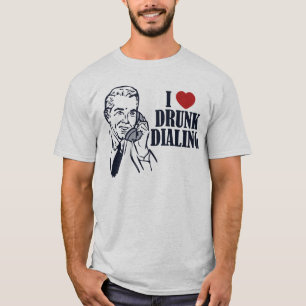 酔った電話をかけること Tシャツ