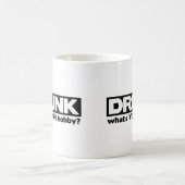 酔った-あなたの趣味は何ですか。 コーヒーマグカップ (中央)