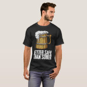 酔っぱらうより安全だ Tシャツ (正面フル)