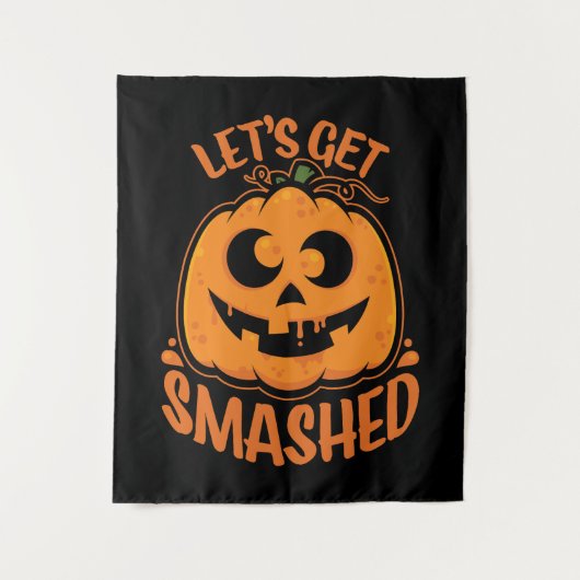 酔っ払いハロウィン・ジャック・オ・ランタン Let's Get Smashed タペストリー (正面)