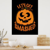 酔っ払いハロウィン・ジャック・オ・ランタン Let's Get Smashed ポスター (キッチン)
