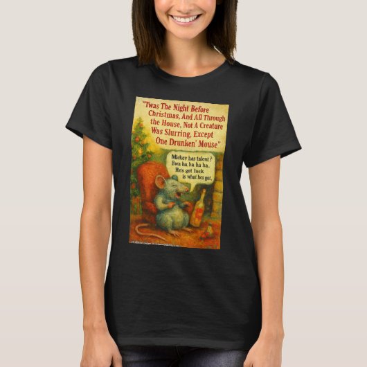 酔っ払ったネズミ – クリスマスカードのカオス Tシャツ (正面)