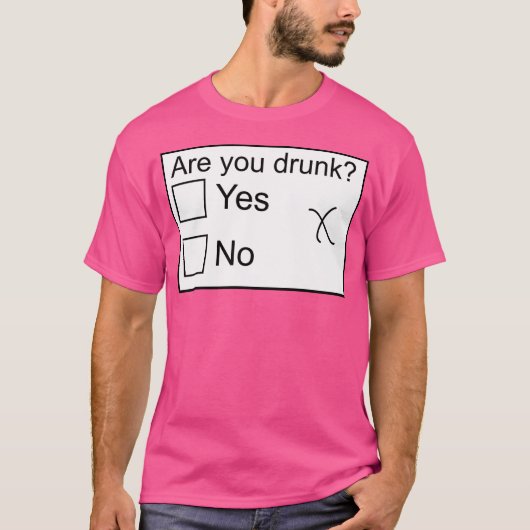 酔っ払ってる? Tシャツ (正面)