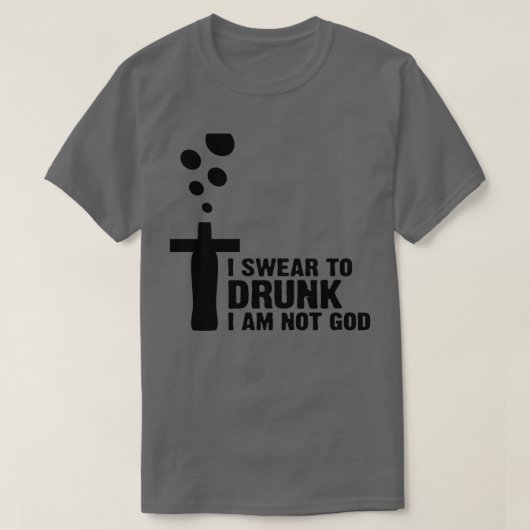 酔っ払って誓うけど俺は神様じゃないってば2 Tシャツ (デザイン正面)