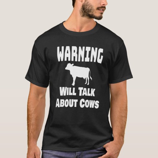 酪農家の警告 牛の飼育についてお話します Tシャツ (正面)